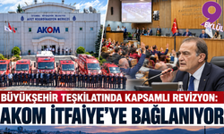 Büyükşehir teşkilatında kapsamlı revizyon: AKOM İtfaiye’ye bağlanıyor