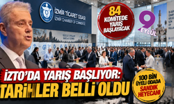 İZTO’da seçim heyecanı başladı: Sandıklar 1 Ekim’de kurulacak
