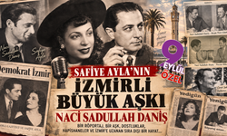 Safiye Ayla’nın İzmirli büyük aşkı: Göztepe’den Babıâli’ye Naci Sadullah