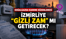 Doğalgazda yeni kademe: İzmirliye ek fatura yükü