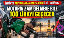 İzmir'de milyonlarca araç sahibini ilgilendiriyor; Motorin zam gelmese bile 100 lirayı geçecek