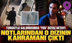 Turgutlu saldırısında ‘You’ dizisi detayı