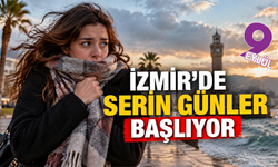 İzmir’e serin hava geliyor