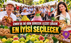 İzmir'de iki gün sürecek lezzet şöleni: En iyisi seçilecek
