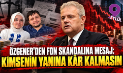 Özgener'den fon skandalına mesaj: Kimsenin yanına kâr kalmasın
