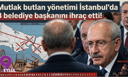 Mutlak butlan yönetimi İstanbul'da 3 belediye başkanını ihraç etti!