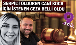 Serpil Güral cinayetinde savcı cezayı istedi