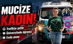 Mucize Kadın! Trafikte şoför, üniversitede öğrenci, evde anne