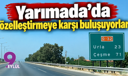Yarımada’da özelleştirmeye karşı buluşuyorlar