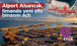 Alport Alsancak, limanda yeni ofis binasını açtı