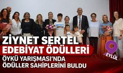 ZİYNET SERTEL EDEBİYAT ÖDÜLLERİ ÖYKÜ YARIŞMASI’NDA ÖDÜLLER SAHİPLERİNİ BULDU