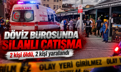 Kapalıçarşı’da döviz bürosunda silahlı çatışma: 2 kişi öldü, 2 kişi yaralandı
