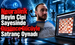 Neuralink Beyin Çipi Sayesinde Düşünce Gücüyle Satranç Oynadı