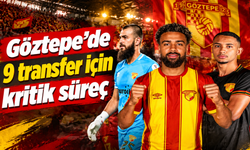 Göztepe’de 9 transfer için kritik süreç