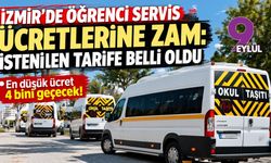 İzmir’de öğrenci servis ücretlerine zam: İstenilen tarife belli oldu
