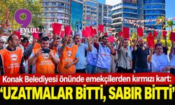 Konak Belediyesi önünde emekçilerden kırmızı kart: “Uzatmalar bitti, sabır bitti”