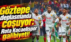 Göztepe deplasmanda coşuyor: Rota Kocaelispor galibiyeti!