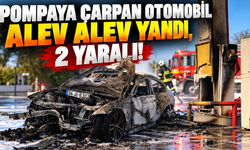 Pompaya Çarpan Otomobil Alev Alev Yandı, 2 Yaralı