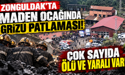 Zonguldak’ta Maden Ocağında Grizu Patlaması: Çok Sayıda Ölü ve Yaralı Var!
