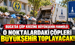 Buca’da Çöp Krizine Büyükşehir Formülü: O Noktalardaki Çöpleri Büyükşehir Toplayacak!