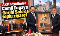AKP heyetinden Cemil Tugay’a 'Tarihi Şato'da toplu ziyaret