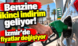 Benzine ikinci indirim geliyor! İzmir'de fiyatlar değişiyor