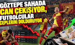 Göztepe sahada can çekişiyor, futbolcular ceplerini dolduruyor