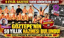 9 Eylül Gazetesi tarihi görüntüleri ulaştı; Göztepe'nin 59 yıllık hazinesi bulundu!