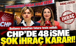 Butlancı Kanattan Fatura Tesis Edildi: CHP’de 48 İsme Şok İhraç Kararı!