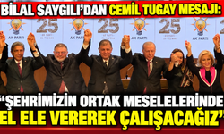 Bilal Saygılı’dan Cemil Tugay mesajı: 'Şehrimizin ortak meselelerinde el ele vererek çalışacağız'