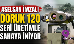 ASELSAN İmzalı DORUK 120 Seri Üretimle Sahaya İniyor
