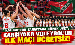 Kaf-Kaf'tan taraftara büyük jest: Karşıyaka Voleybol’un ilk maçı ücretsiz!