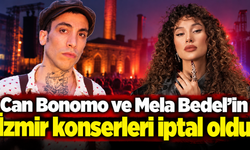 Can Bonomo ve Mela Bedel’in İzmir konserleri iptal oldu