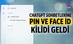 ChatGPT Sohbetlerine PIN ve Face ID Kilidi Geldi