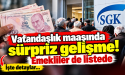 Milyonları ilgilendiriyor! Vatandaşlık maaşında yeni dönem