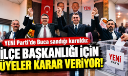 YENİ Parti'de Buca sandığı kuruldu: İlçe başkanlığı için üyeler karar veriyor!
