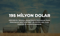 ASELSAN'dan Savunma Sanayii İçin 195 Milyon Dolarlık Anlaşma