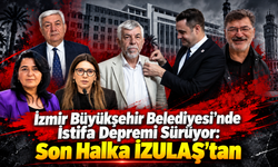İzmir Büyükşehir Belediyesi'nde İstifa Depremi Sürüyor: Son Halka İZULAŞ'tan