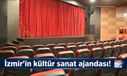 İzmir'in kültür sanat ajandası!