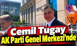 Cemil Tugay AK Parti Genel Merkezi'nde