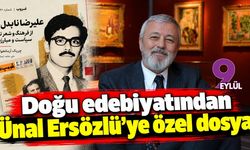 Doğu edebiyatından Ünal Ersözlü’ye özel dosya