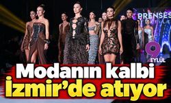 Modanın kalbi İzmir'de atıyor