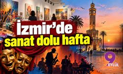 İzmir'de sanat dolu hafta