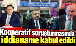 Kooperatif soruşturmasında iddianame kabul edildi