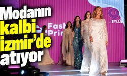 Modanın kalbi İzmir'de atıyor