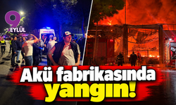Akü fabrikasında yangın!