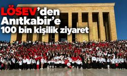 LÖSEV'den Anıtkabir’e 100 bin kişilik ziyaret