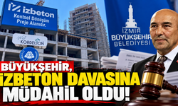 Mahkeme Büyükşehir'in talebini kabul etti: İZBETON davasında yeni gelişme!