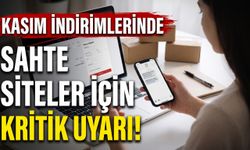 Kasım İndirimlerinde Sahte Siteler İçin Kritik Uyarı
