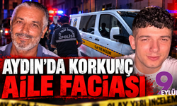 Aydın’da korkunç aile faciası